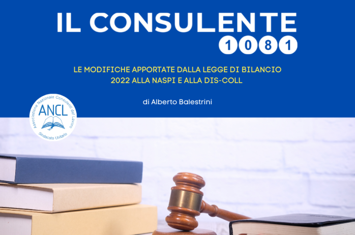 Le modifiche apportate dalla legge di bilancio 2022 alla  NASPI e alla DIS-COLL