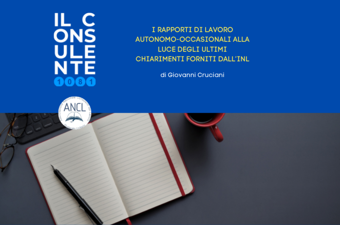 I rapporti di lavoro autonomo-occasionali alla luce degli ultimi chiarimenti forniti dall'INL 