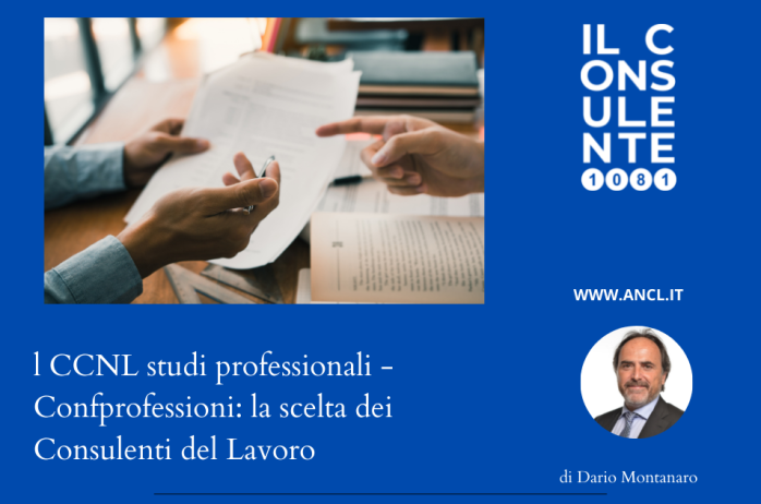 Il CCNL studi professionali - Confprofessioni: la scelta dei Consulenti del Lavoro 