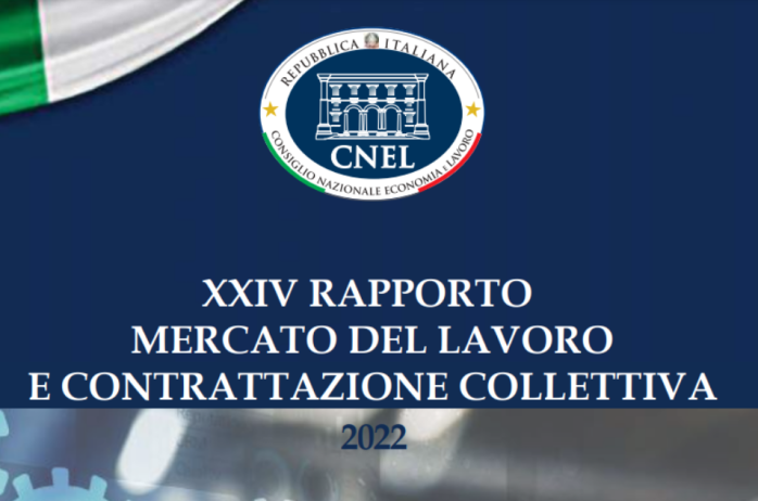 Pubblicato il XXIV Rapporto del CNEL Mercato del Lavoro e contrattazione collettiva 