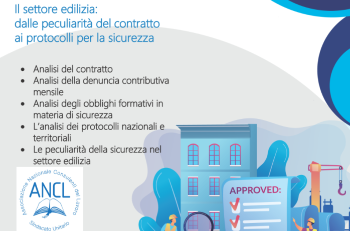 L'angolo della sicurezza - Il settore edilizia: dalle peculiarità del contratto ai protocolli per la sicurezza- Disponibile la registrazione e il materiale dell'incontro 