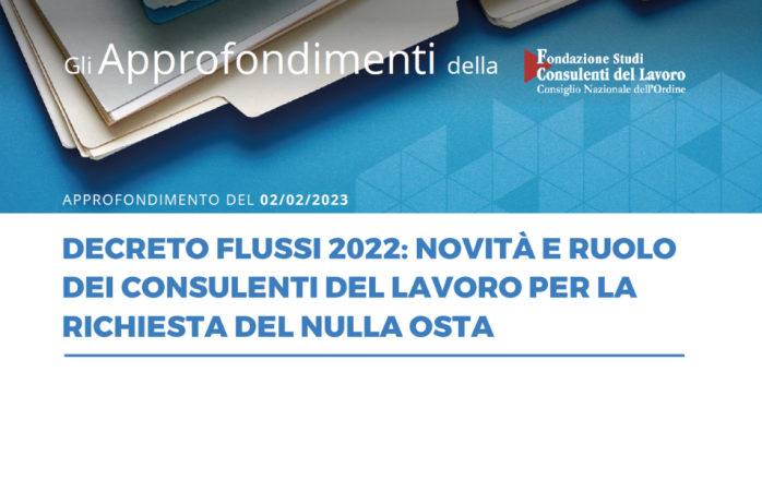 Decreto flussi 2022: novità e ruolo dei Consulenti del Lavoro per  la richiesta del nulla osta - Fondazione Studi Consulenti del Lavoro 