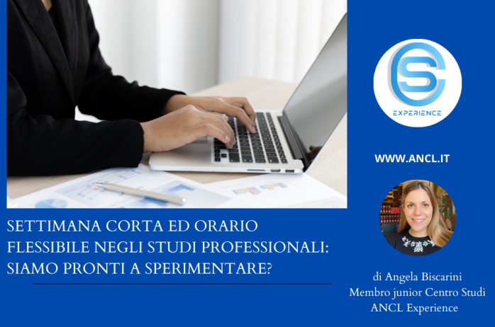 Settimana corta ed orario flessibile negli studi professionali: siamo pronti a sperimentare? 