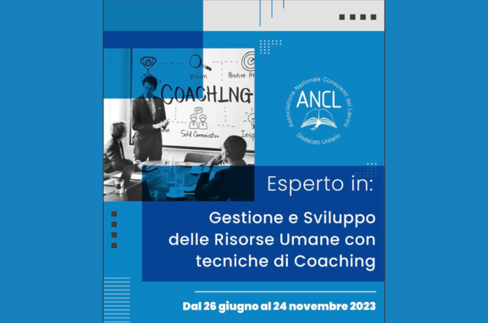 Nuovo corso ANCL - Esperto in: Gestione e Sviluppo delle Risorse Umane con tecniche di Coaching 