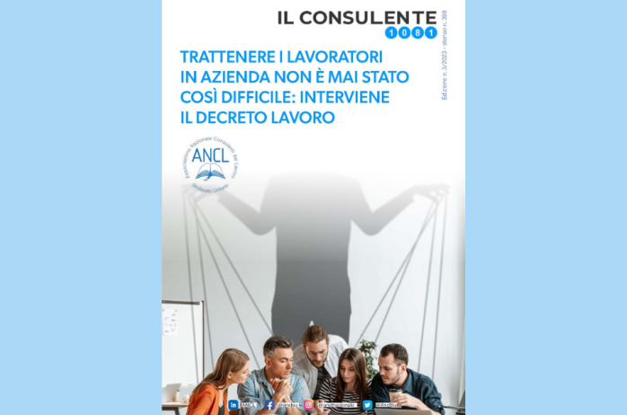 Trattenere i lavoratori in azienda non è mai stato così difficile: interviene il Decreto Lavoro - Edizione n. 3/2023 della Rivista 