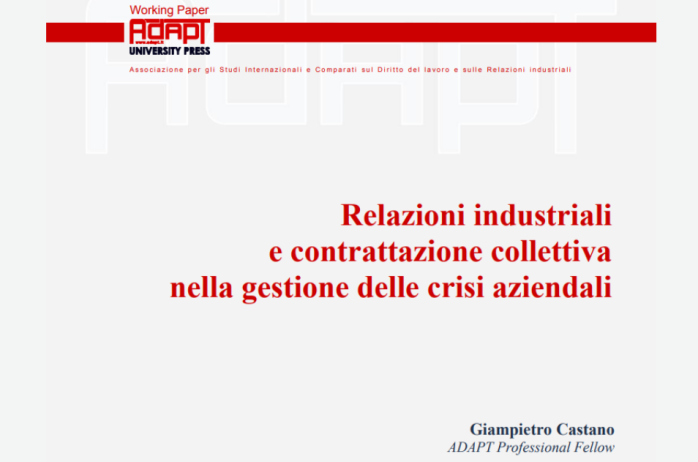 Relazioni industriali e contrattazione collettiva nella gestione delle crisi aziendali