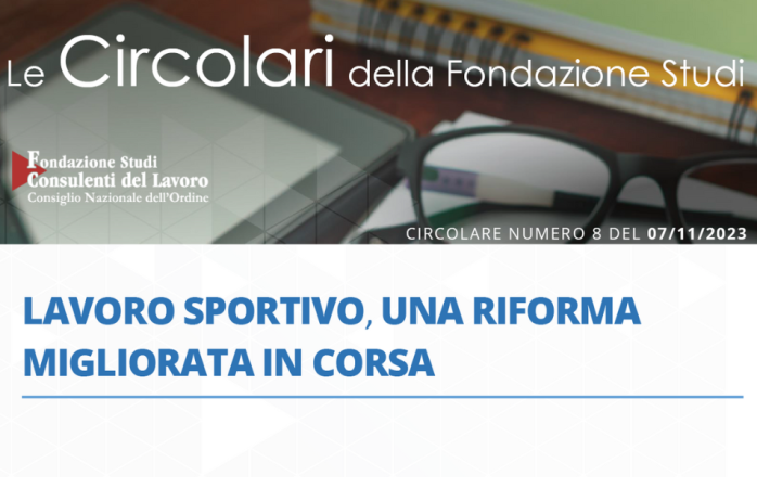 Circolare n. 8/23 FS -  Lavoro sportivo, una riforma migliorata in corsa 