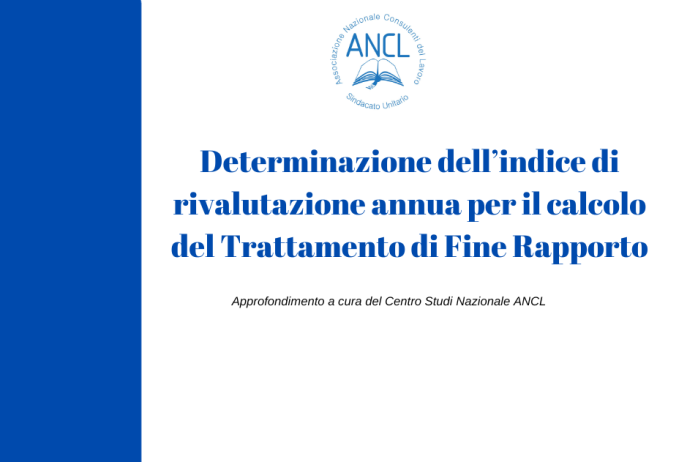 Approfondimento CSN - Determinazione dell'indice di rivalutazione annua per il calcolo del Trattamento di Fine Rapporto 