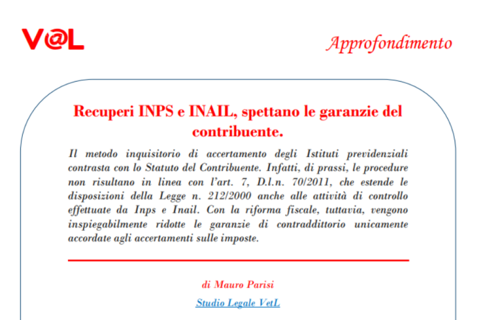 Recuperi INPS e INAIL, spettano le garanzie del contribuente