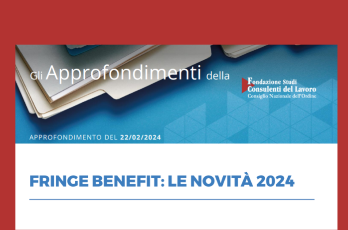  Fondazione Studi Consulenti del Lavoro - Fringe benefit: le novità 2024 