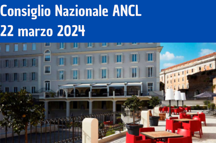 Consiglio Nazionale ANCL 22 marzo 2024