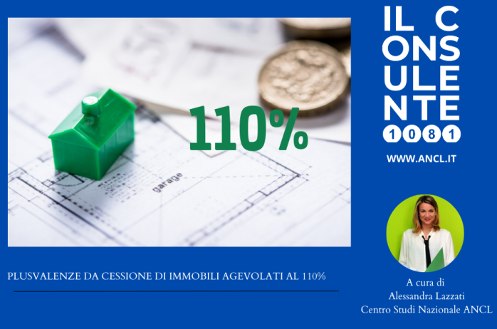 Plusvalenze da cessione di immobili agevolati al 110% 