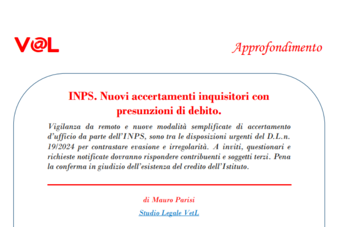 INPS. Nuovi accertamenti inquisitori con presunzioni di debito