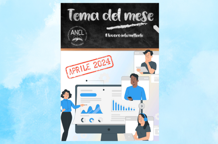 Tema del Mese di Aprile - Il lavoro intermittente 