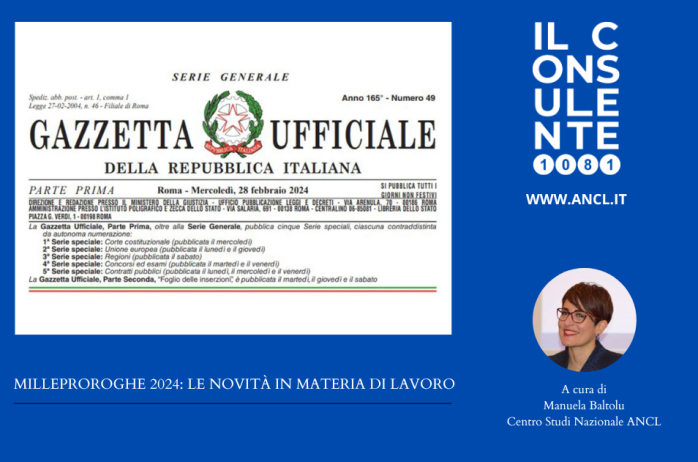 Milleproroghe 2024: le novità in materia di lavoro