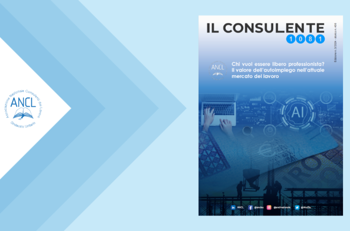 Rivista Il Consulente Milleottantuno ed. n. 3/2024 - Chi vuol essere libero professionista? Il valore dell'autoimpiego nell'attuale mercato del lavoro