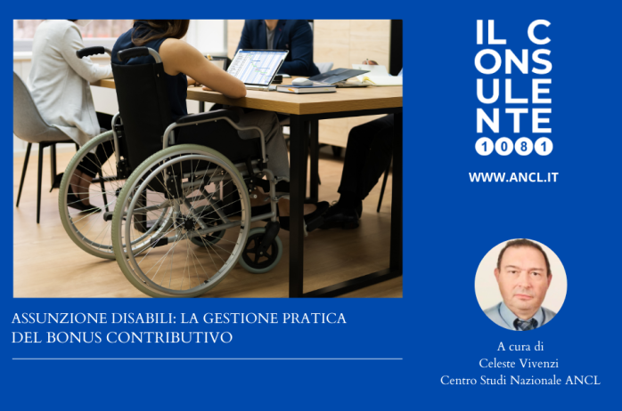 Assunzione disabili: la gestione pratica del bonus contributivo