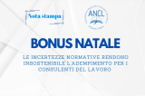 Comunicato Stampa; Bonus Natale: le incertezze normative rendono insostenibile l'adempimento per i CdL