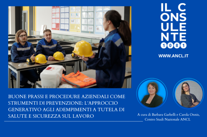 Buone prassi e procedure aziendali come strumenti di prevenzione: l'approccio generativo agli adempimenti a tutela di salute e sicurezza