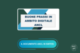 Il Documento ANCL: Buone prassi in ambito digitale - in sintesi